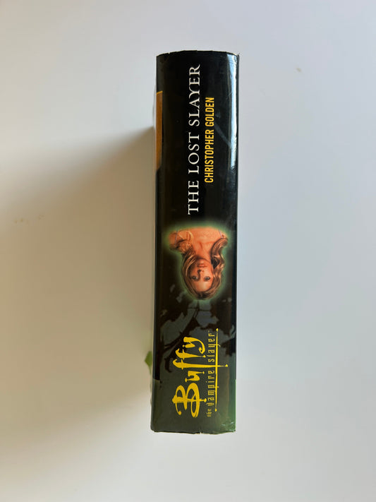 Buffy the Vampire Slayer: The Lost Slayer - Christopher Golden