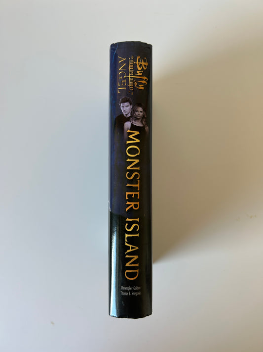 Buffy the Vampire Slayer & Angel: Monster Island - Christopher Golden, Thomas E. Sniegoski