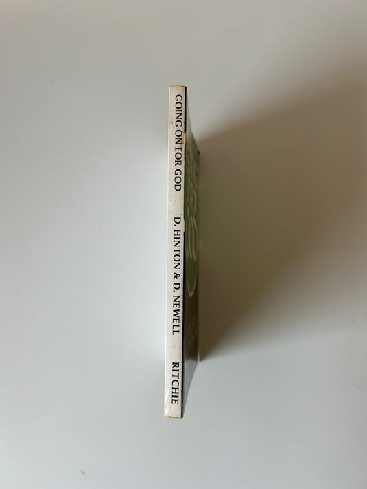 Going On for God – Denis Hinton & David Newell