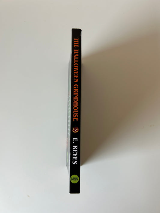 The Halloween Grindhouse: Stories – E. Reyes