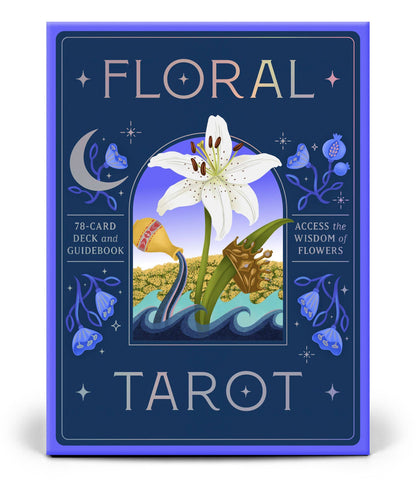 Floral Tarot: Access the Wisdom of Flowers