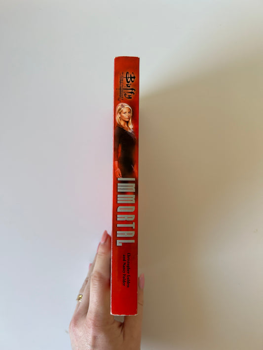 Buffy the Vampire Slayer: Immortal - Nancy Holder, Christopher Golden