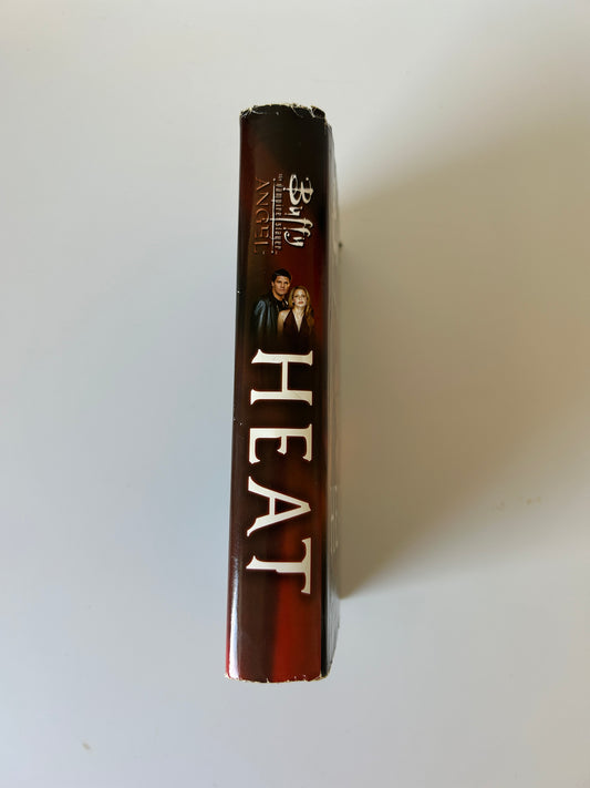 Buffy the Vampire Slayer & Angel: Heat - Nancy Holder