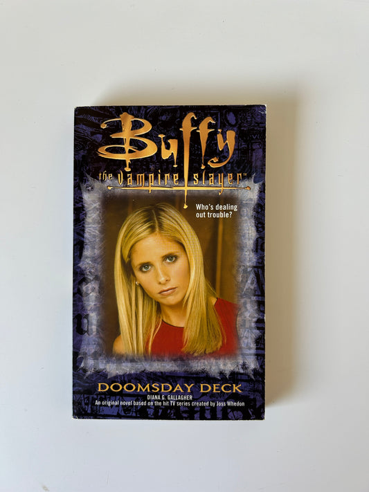 Buffy the Vampire Slayer: Doomsday Deck - Diana G. Gallagher