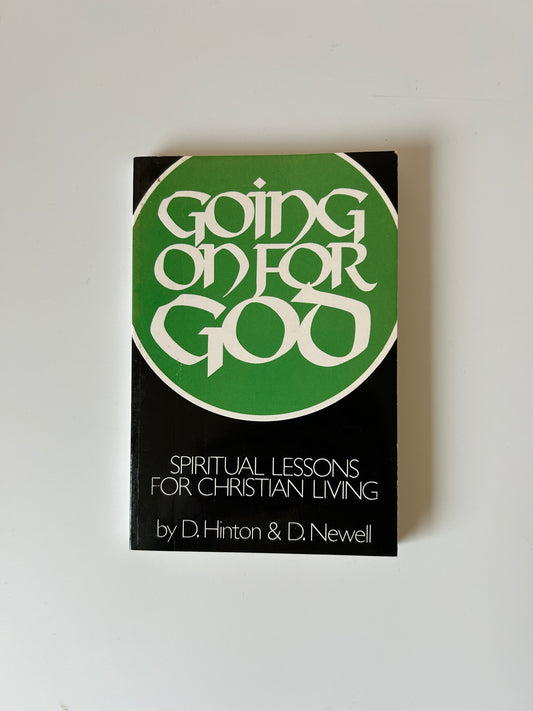 Going On for God – Denis Hinton & David Newell