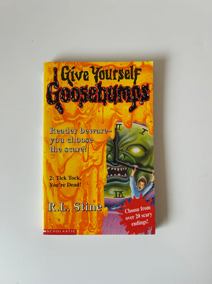 Give Yourself Goosebumps #2: Tick Tock, You’re Dead! – R.L. Stine