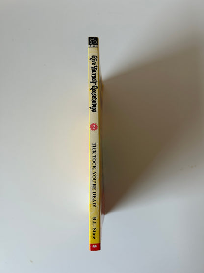 Give Yourself Goosebumps #2: Tick Tock, You’re Dead! – R.L. Stine