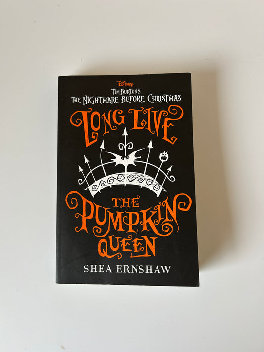 Long Live the Pumpkin Queen – Shea Ernshaw