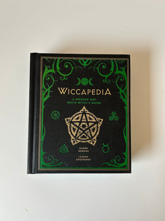 Wiccapedia: A Modern-Day White Witch’s Guide – Shawn Robbins & Leanna Greenaway