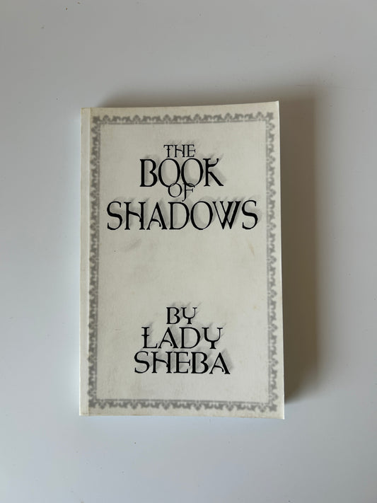 The Book of Shadows – Lady Sheba