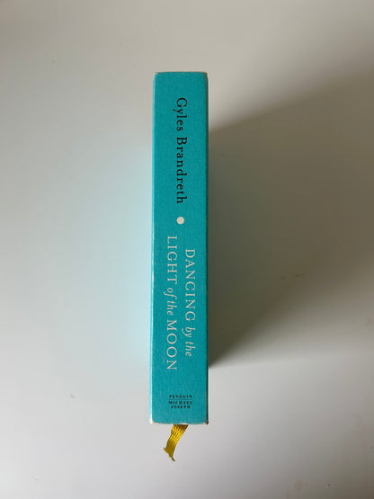 Dancing by the Light of the Moon – Gyles Brandreth