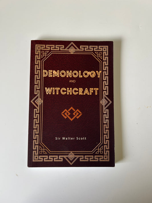 Demonology and Witchcraft - Sir Walter Scott