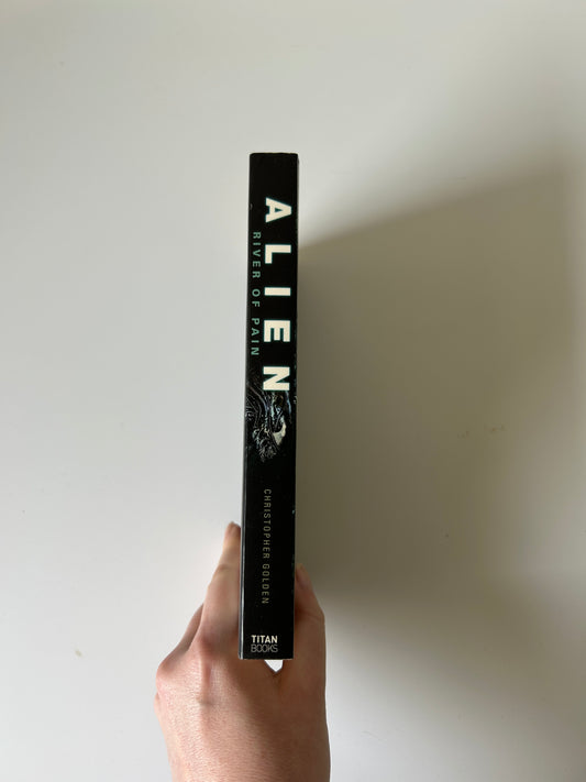 Alien: River of Pain - Christopher Golden