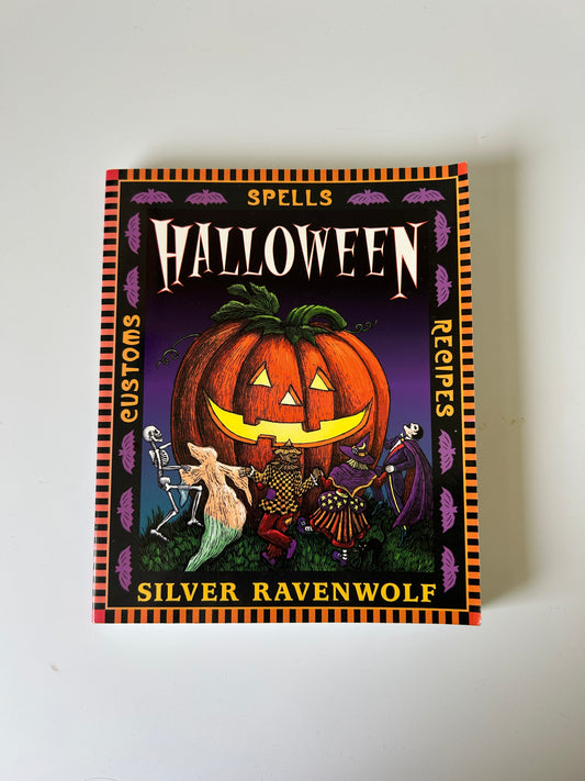 Halloween: Spells, Customs & Recipes - Silver RavenWolf