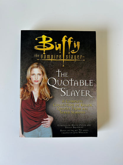 Buffy the Vampire Slayer: The Quotable Slayer - Micol Ostow & Steven Brezenoff