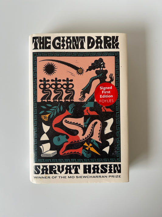 The Giant Dark - Sarvat Hasin (Signed First Edition)