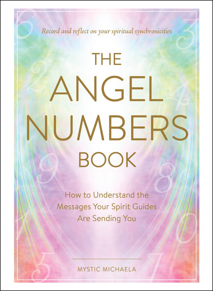 Angel Numbers Book - Mystic Michaela